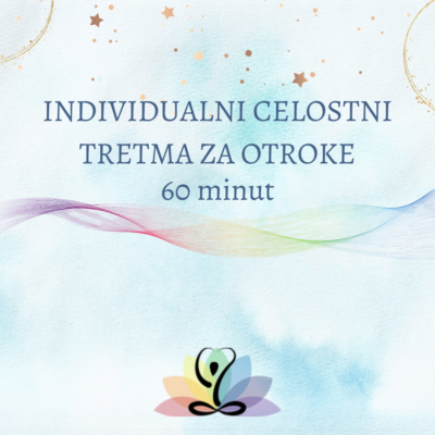 Individualni celostni tretama za otroke Mojca Jakomin